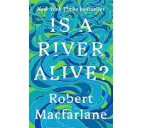 Is a River Alive?