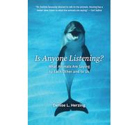 Denise L. Herzing Is Anyone Listening? (Copertina rigida)