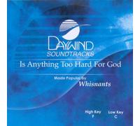 Is Anything Too Hard For God? [Accompaniment/Performance Track]