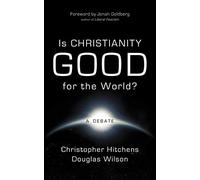 Is Christianity Good for the World?