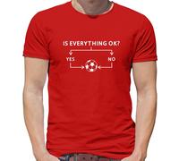 Is Everything Okay? Calcio - T-Shirt - Divertente Love Player Squadra England