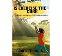 Is Exercise the Cure: Can exercise hep with Osteopenia and Menopause