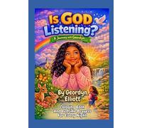 Is God Listening? A Journey with Geordyn