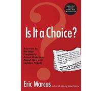 Is It a Choice? - 3rd Edition: Answers to the Most Frequently Asked Questions About Gay & Lesbian People