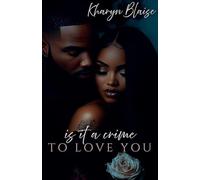 Is It a Crime to Love You