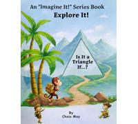 Is It a Triangle If...?: A Fun Introduction to Triangles