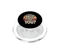 Is It Hot Enough For You Calore del sarcasmo estivo PopSockets PopGrip per MagSafe