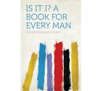 Is It I? A Book for Every Man.