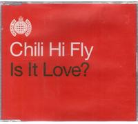 Chili Hifly - Is It Love?