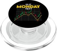 Is It Monday Yet Funny Stock Market Trading & Investing PopSockets PopGrip per MagSafe