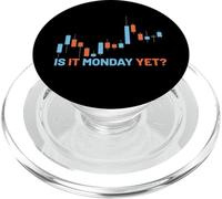 Is It Monday Yet Trading Trade Daytrader Borsa valori Azioni PopSockets PopGrip per MagSafe