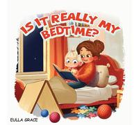 Is it really my bed time?