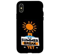 Is It Summer Break Yet Vacation Beach School Relax | -- Custodia per iPhone X/XS