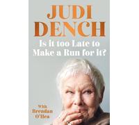 Is It Too Late to Make a Run for It?: A memoir