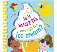 Is It Warm Enough For Ice Cream? (Libro di cartone)