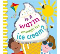 Is it Warm Enough for Ice Cream? (Libro di cartone)