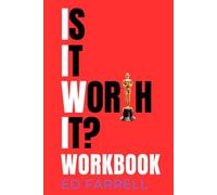 Is It Worth It?: WORKBOOK