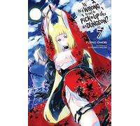Is It Wrong to Try to Pick Up Girls in a Dungeon?