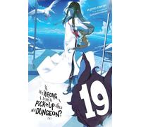 Fujino Omori Suzuh Is It Wrong to Try to Pick Up Girls in a Dungeon? (Tascabile)