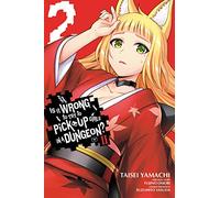 Is It Wrong to Try to Pick Up Girls in a Dungeon? II 2