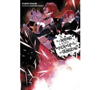 Fujino Omori – Is It Wrong to Try to Pick Up Girls in a Dungeon? the Novel Vol. 4 – Tascabile