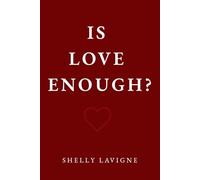 Is Love Enough?