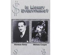 Is Money Everything (1923) [Edizione: Stati Uniti]