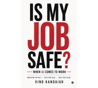 IS MY JOB SAFE: When AI Comes to Work