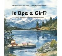 Is Opa a Girl?: A simple approach to understanding gender diversity: 2