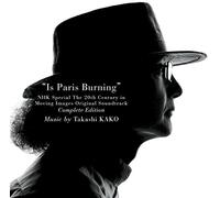 IS PARIS BURNING NHK SPECIAL