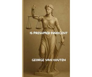 IS PRESUMED INNOCENT