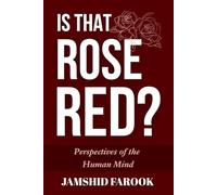 Is That Rose Red?: Perspectives of the Human Mind