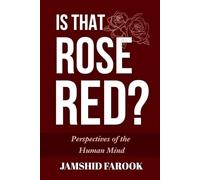 Is That Rose Red?: Perspectives of the Human Mind