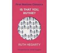 Is That You‚ Ruthie?: First Nations Classics