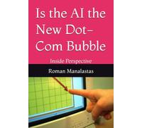 Is the AI the New Dot-Com Bubble: Inside Perspective