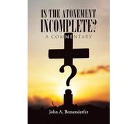 Is The Atonement Incomplete?: A commentary