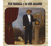Evan Marshall - The Evan Marshall Is the Lone Arranger