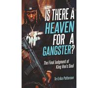 Is There a Heaven for a Gangster?: The Final Judgment of King Von's Soul