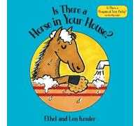 Is There a Horse in Your House? & Is There a Penguin at Your Party?