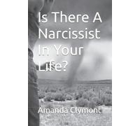 Is There A Narcissist In Your Life?