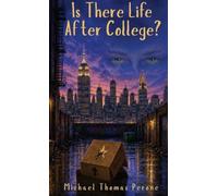 Is There Life After College?