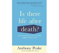 Anthony Peake Is There Life After Death? (Tascabile)
