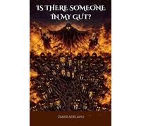 Is There Someone in My Gut?