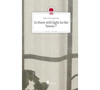 Is there still light in the house ?. Life is a Story - story.one