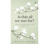 Is this all we met for?: Not Every Chapter Is Meant To Be in Togetherness