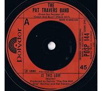 Is This Love - Pat Travers Band, The* 7" 45
