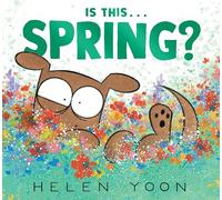 Is This . . . Spring?