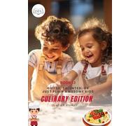 Is Your Child Gifted, Talented, or Just Awesomely Normal? Culinary Edition: Exploring Passion Through Cooking (Or Just Their Love for Mixing Ingredients)