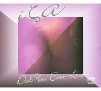 Isa - Did You Ever Love