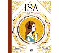 Isa vince ancora - Ghetti Lorenzo, Petruccioli Rita